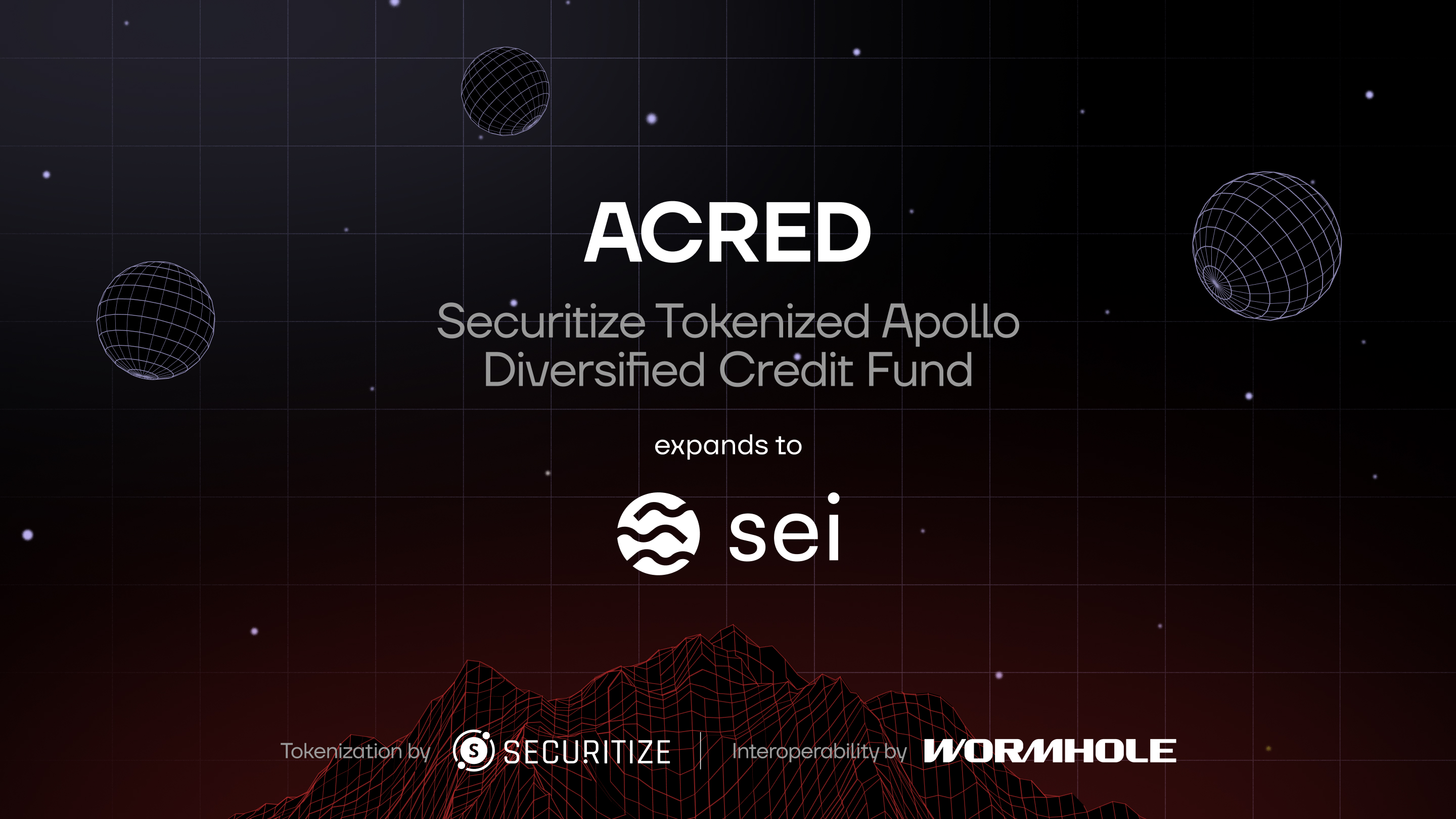 Securitize brings its Securitize tokenized Apollo diversified credit fund (ACRED) to sei with Wormhole interoperability