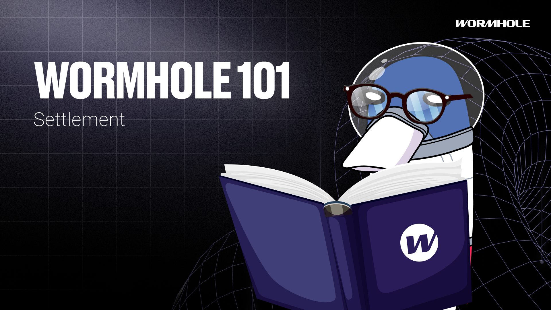 Wormhole 101: settlement
