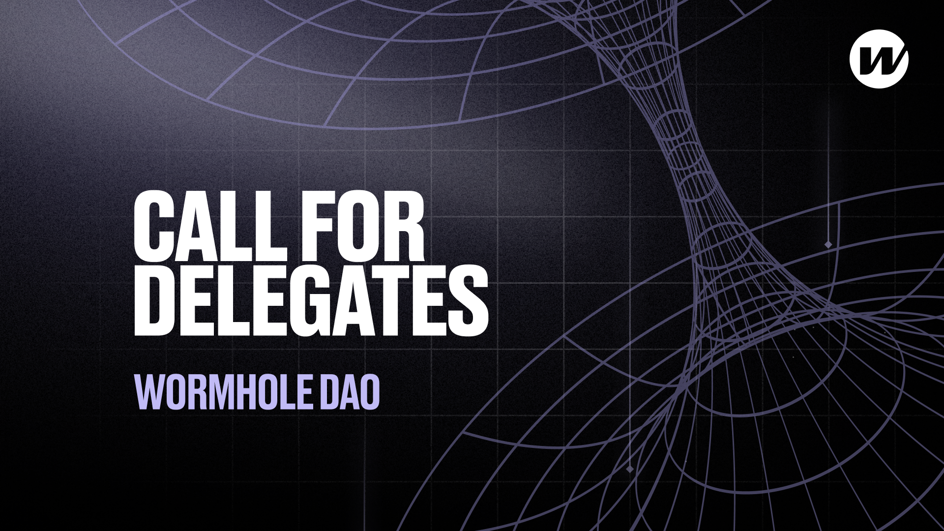 Public call for Wormhole DAO delegates
